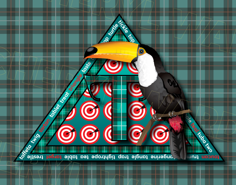 A black, white, and yellow toucan perched on a branch in front of a green capital T. The background behind the letter is a triangle filled with red and white targets. The triangular border contains T words like taffeta, twig, and tartan, set against a green and brown tartan background.